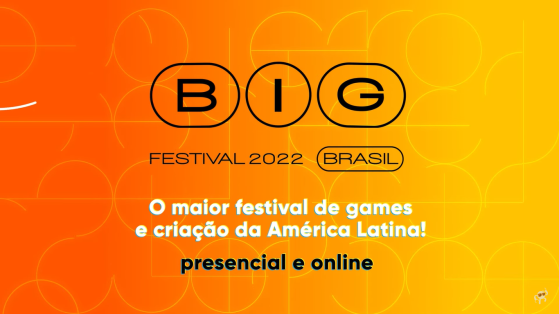BIG Festival 2022: Jogos, celebridades, empresas... saiba tudo o que vai rolar no evento